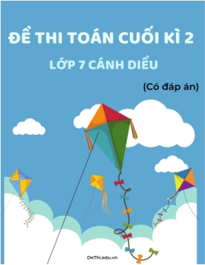 Bộ 13 Đề thi Toán cuối kì 2 Lớp 7 Cánh diều (Có đáp án)